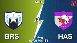 BRS vs HAS Baseball Match Previews