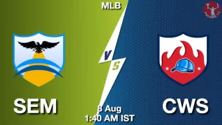SEM vs CWS Baseball Match Previews