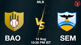 BAO vs SEM Baseball Match Previews