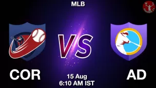 COR vs AD Baseball Match Previews