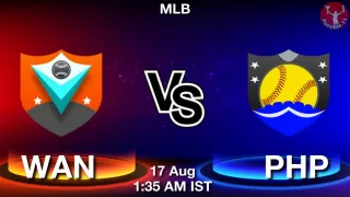 WAN vs PHP Baseball Match Previews