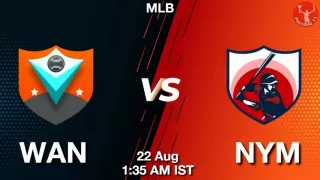 WAN vs NYM Baseball Match Previews