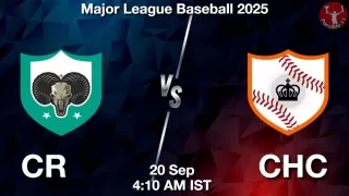 CR vs CHC Baseball Match Previews