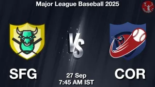 SFG vs COR Baseball Match Previews