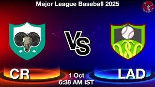 CR vs LAD Baseball Match Previews