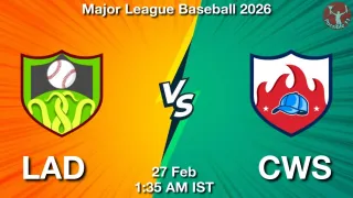 LAD vs CWS Baseball Match Previews