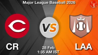 CR vs LAA Baseball Match Previews