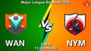 WAN vs NYM Baseball Match Previews