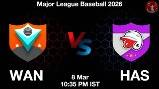 WAN vs HAS Baseball Match Previews