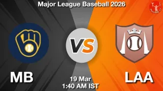 MB vs LAA Baseball Match Previews