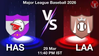 HAS vs LAA Baseball Match Previews
