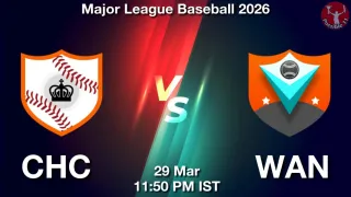 CHC vs WAN Baseball Match Previews