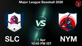 SLC vs NYM Baseball Match Previews