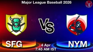SFG vs NYM Baseball Match Previews