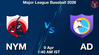 NYM vs AD Baseball Match Previews