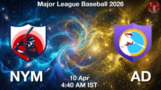 NYM vs AD Baseball Match Previews