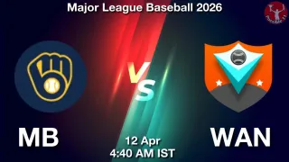 MB vs WAN Baseball Match Previews