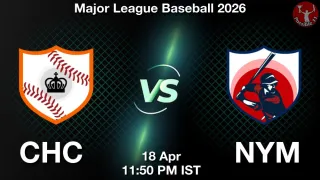 CHC vs NYM Baseball Match Previews