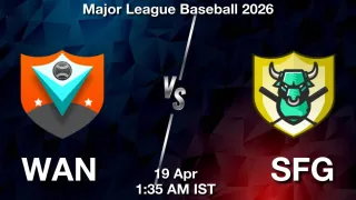 WAN vs SFG Matcch Previews