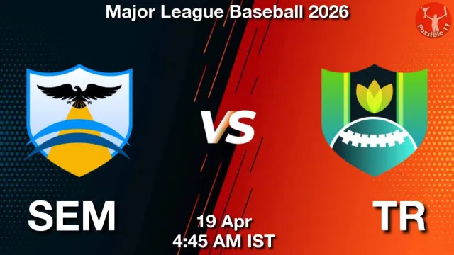 SEM vs TR ड्रीम11 भविष्यवाणी, फैंटेसी क्रिकेट टीम - 19 अप्रैल 2026
