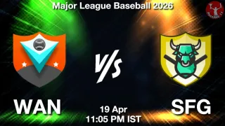 WAN vs SFG Matcch Previews
