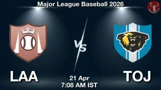 LAA vs TOJ Matcch Previews