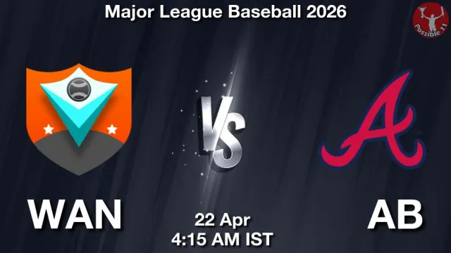 WAN vs AB ड्रीम11 भविष्यवाणी, फैंटेसी क्रिकेट टीम - 22 अप्रैल 2026