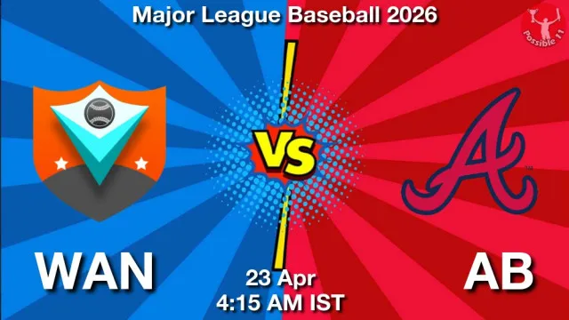 WAN vs AB ड्रीम11 भविष्यवाणी, फैंटेसी क्रिकेट टीम - 23 अप्रैल 2026