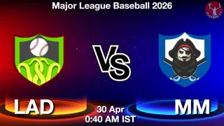 LAD vs MM Matcch Previews