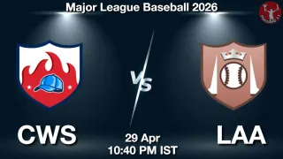 CWS vs LAA Matcch Previews