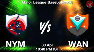 NYM vs WAN Dream11 Prediction