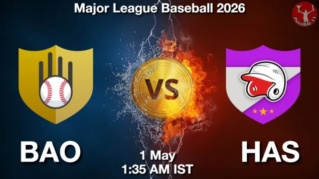BAO vs HAS ड्रीम11 भविष्यवाणी, फैंटेसी क्रिकेट टीम - 01 मई 2026