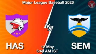 HAS vs SEM - Major League