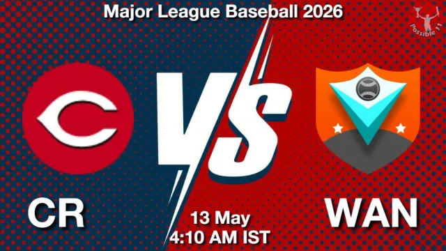 CR vs WAN Match Previews and Baseball Tips
