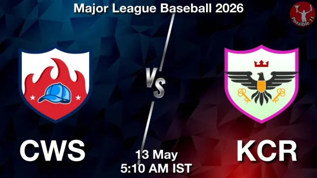 CWS vs KCR Match Previews and Baseball Tips