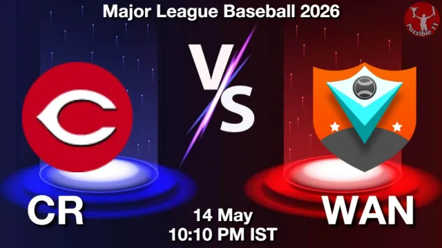 CR vs WAN Match Previews and Baseball Tips