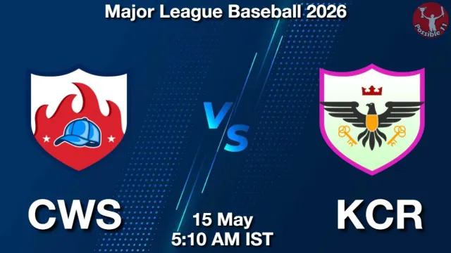 CWS vs KCR Match Previews and Baseball Tips