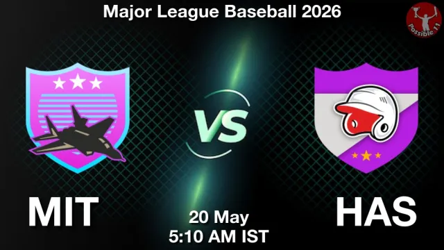 MIT vs HAS Match Previews and Baseball Tips