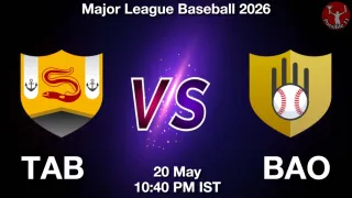TAB vs BAO - Major League