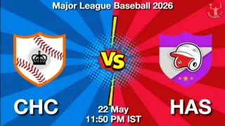 CHC vs HAS CHC vs HAS - Major League