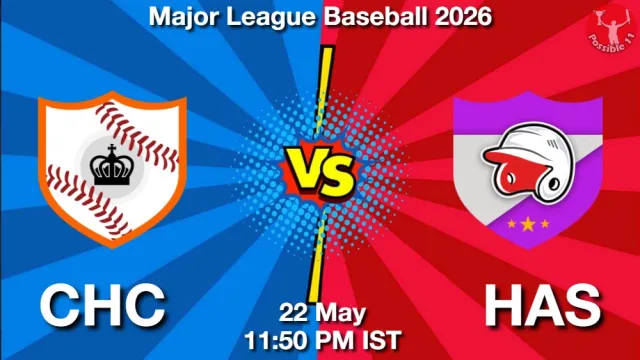 CHC vs HAS Match Previews and Baseball Tips