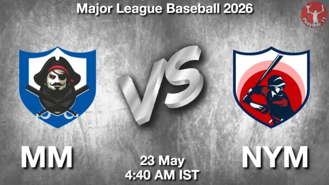 MM vs NYM Match Previews and Baseball Tips