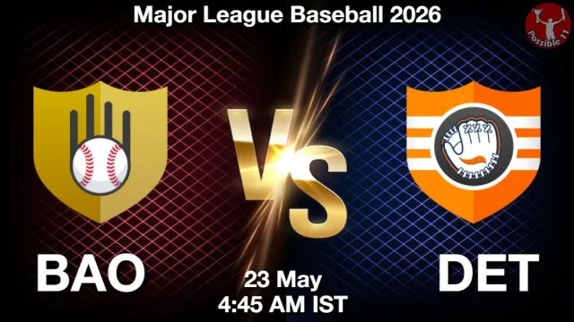 BAO vs DET Match Previews and Baseball Tips