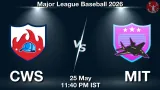 CWS vs MIT Dream11 Prediction, Preview & Updates - <small>Mon, 25 May 11:40 PM IST</small>