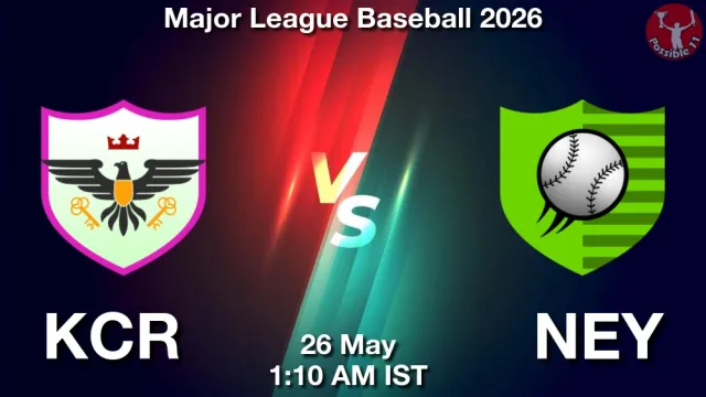 KCR vs NEY Match Previews and Baseball Tips