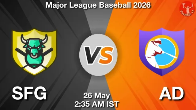 SFG vs AD Match Previews and Baseball Tips