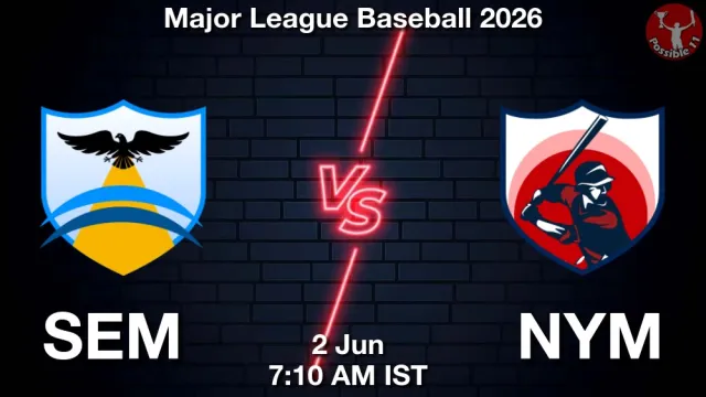 SEM vs NYM Match Previews and Baseball Tips