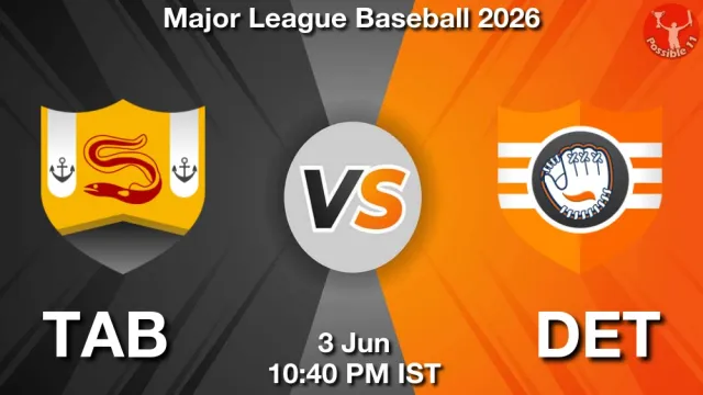 TAB vs DET Match Previews and Baseball Tips