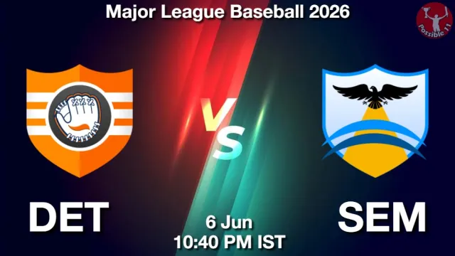 DET vs SEM Match Previews and Baseball Tips