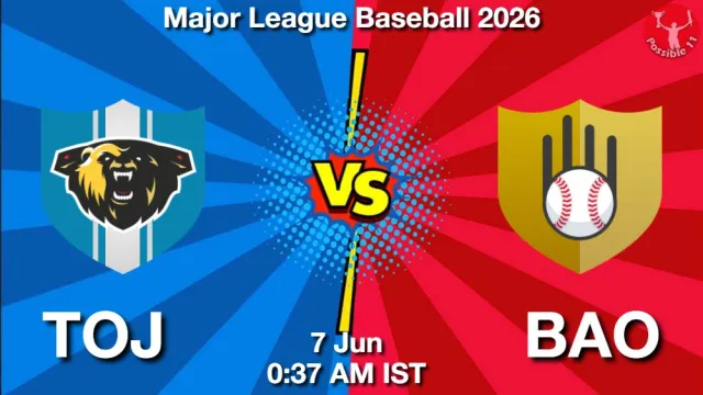 TOJ vs BAO Match Previews and Baseball Tips